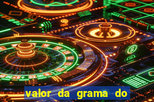 valor da grama do ouro em porto alegre